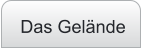 Das Gelände